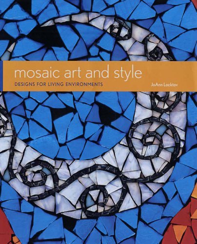 9781845430146: Mosaic Art and Style: Designs for Living Environments