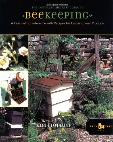 Imagen de archivo de Complete and Easy Guide to Beekeeping : A Fascinating Reference With Recipes for Enjoying Your Produce a la venta por MusicMagpie