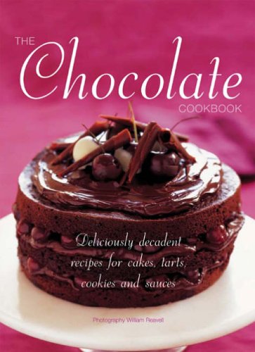 Beispielbild fr The Essential Chocolate Cookbook: Over 150 Deliciously Decadent Recipes from Cakes to Tarts, Cookies to Sauces zum Verkauf von WorldofBooks