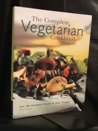 Beispielbild fr The Complete Vegetarian Cookbook: Over 200 International Recipes for Every Occasion zum Verkauf von WorldofBooks