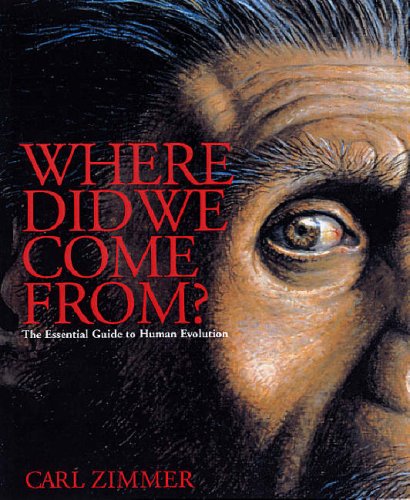 Stock image for Where Did We Come From?: An Intimate Guide to the Latest Discoveries in Human Origins for sale by The Book Cellar, LLC