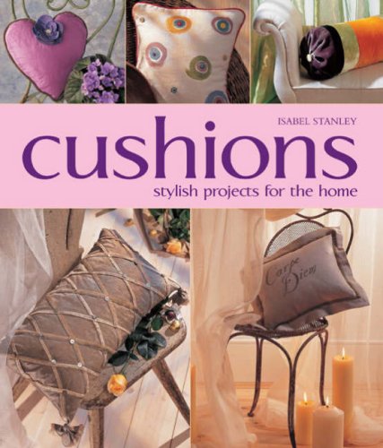 9781845432355: Cushions: Stylish Projects for the Home