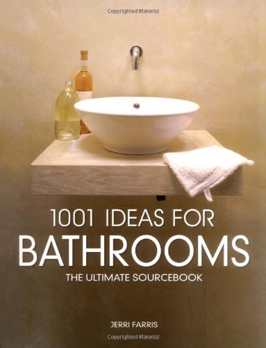 Beispielbild fr 1001 Ideas for Bathrooms: The Ultimate Sourcebook zum Verkauf von WorldofBooks