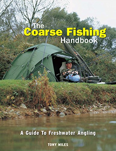 The Coarse Fishing Handbook (9781845432959) by Tony Miles