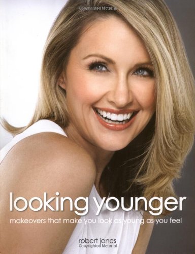 Beispielbild fr Looking Younger : Makeovers That Make You Look as Young as You Feel zum Verkauf von Better World Books