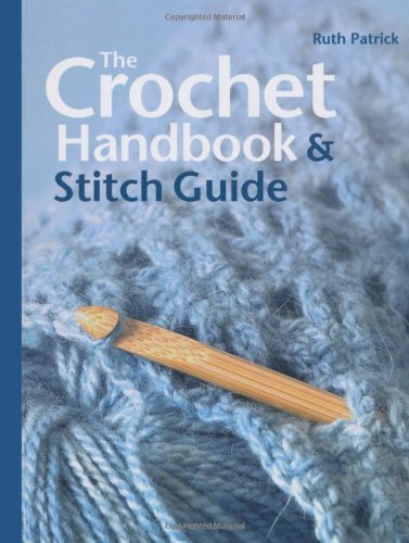 Stock image for The Crochet Handbook and Stitch Guide for sale by WorldofBooks