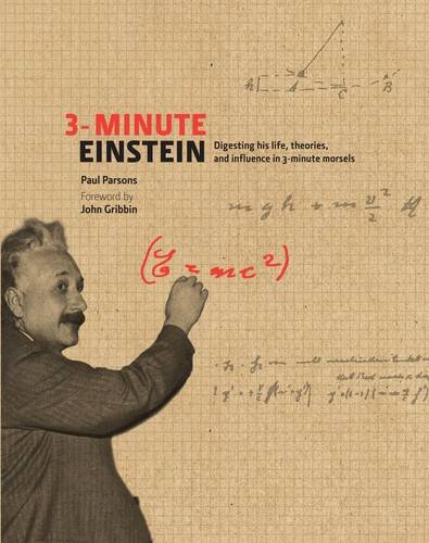 Stock image for 3-Minute Einstein: Digesting His Life, Theories & Influence in 3-Minute Morsels for sale by WorldofBooks