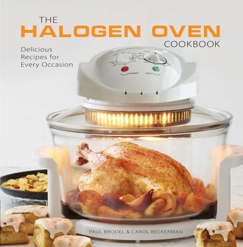 Beispielbild fr The Halogen Oven Cookbook: 100 Delicious Recipes for Every Occasion zum Verkauf von WorldofBooks