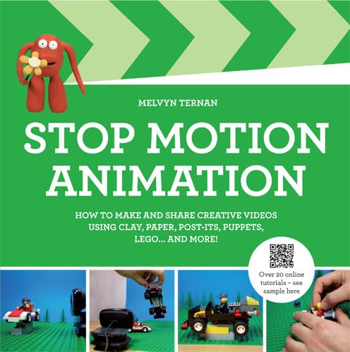 9781845435028: Stop-Motion Animation: How to Make and Share Creative Videos - Ternan, Melvyn: 1845435028 - AbeBooks 9781845435028: Stop-Motion Animation: How to Make and Share Creative Videos - Ternan, Melvyn: 1845435028 - AbeBooks