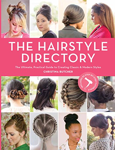 Imagen de archivo de Hair Style Directory : The Ultimate Practical Guide to Creating Classic and Modern Styles a la venta por Better World Books Ltd