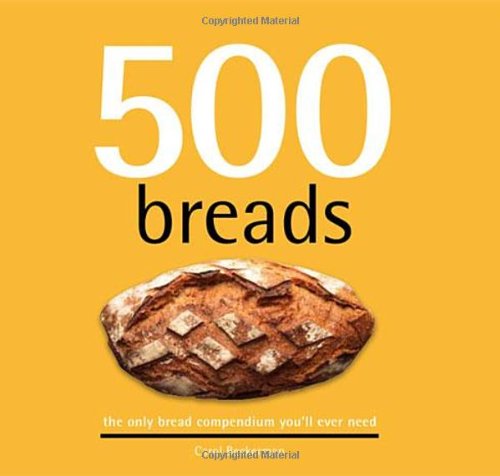 Imagen de archivo de 500 Breads a la venta por Greener Books