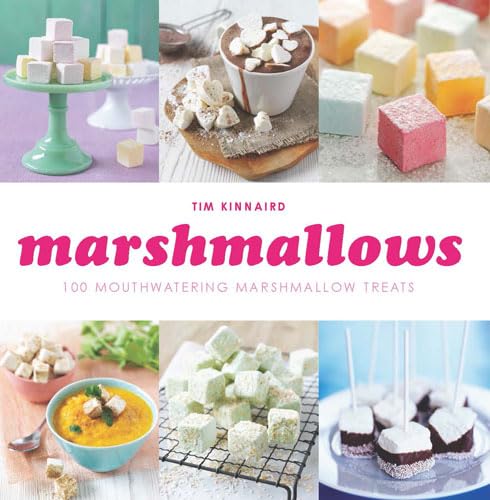 Beispielbild fr Marshmallows: 100 Mouthwatering Marshmallow Treats zum Verkauf von WorldofBooks