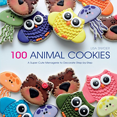 Beispielbild fr 100 Animal Cookies: A Super Cute Menagerie to Decorate Step-by-Step zum Verkauf von HPB-Diamond