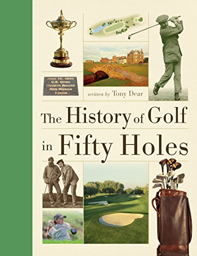 Stock image for The History of Golf in 50 Holes for sale by WorldofBooks