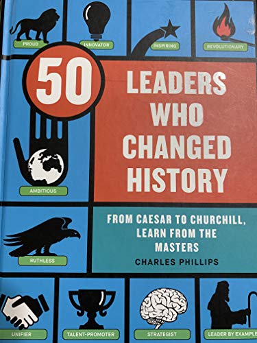 Stock image for 50 Leaders Who Changed History for sale by WorldofBooks