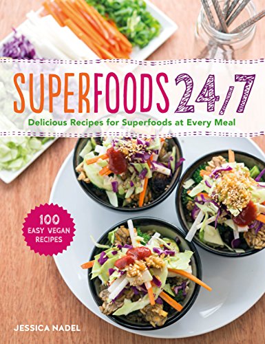 Beispielbild fr Superfoods 24/7: More Than 100 Easy and Inspired Recipes to Enjoy the Worldâ   s Most Nutritious Foods at Every Meal, Every Day zum Verkauf von WorldofBooks