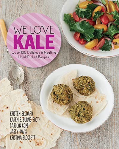 Stock image for We Love Kale: Over 100 Delicious and Healthy Hand-Picked Recipes for sale by WorldofBooks