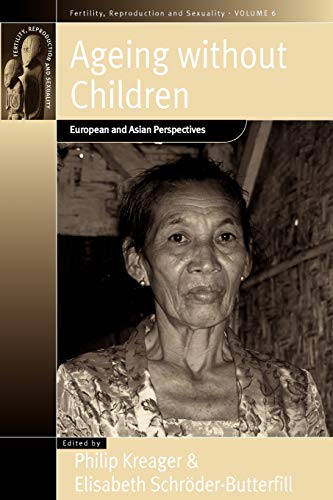 Stock image for Ageing Without Children: European And Asian Perspectives for sale by Revaluation Books