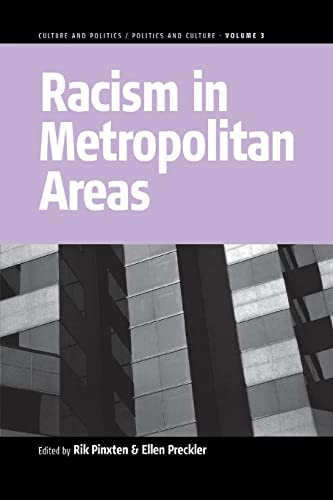 Beispielbild fr Racism in Metropolitan Areas (Culture & Politics/politcs & Culture, Band 3) zum Verkauf von Studibuch