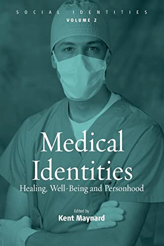 Medical Identities: Health, Well-Being and Personhood