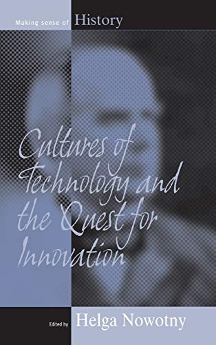 Stock image for Cultures of Technology & the Quest for Innovation. for sale by Powell's Bookstores Chicago, ABAA