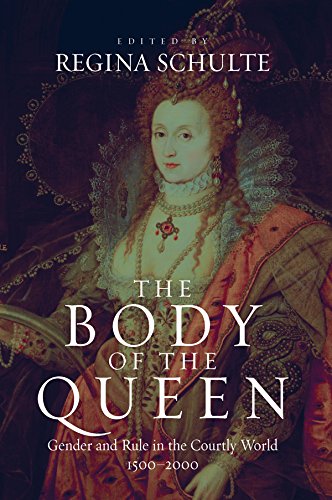 Stock image for The Body of the Queen: Gender And Rule in the Courtly World, 1500-2000 for sale by HPB-Red