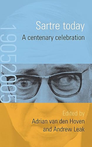 Imagen de archivo de Sartre Today: A Centenary Celebration a la venta por Irish Booksellers