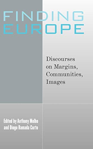 9781845452087: Finding Europe: Discourses on Margins, Communities, Images