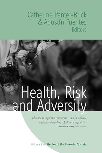 9781845452810: Health, Risk, and Adversity (Studies of the Biosocial Society, 2)