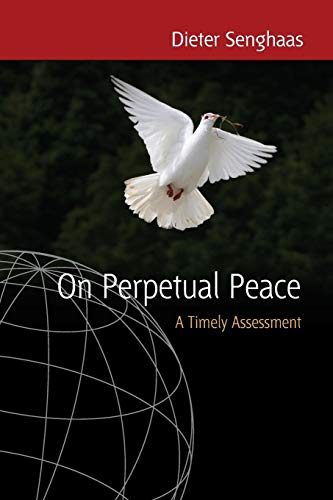 Stock image for On Perpetual Peace: A Timely Assessment for sale by Wonder Book