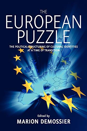 Imagen de archivo de The European Puzzle: The Political Structuring of Cultural Identities at a Time of Transition a la venta por HPB-Emerald