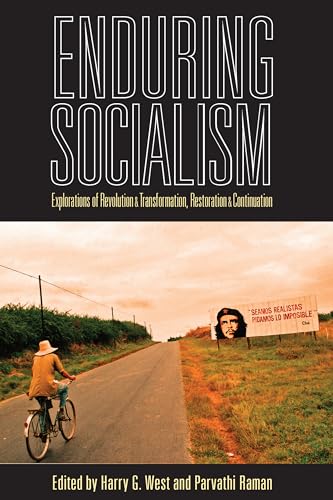 Stock image for Enduring Socialism: Explorations of Revolution and Transformation, Restoration and Continuation for sale by WorldofBooks