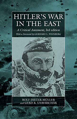 Imagen de archivo de Hitler's War in the East, 1941-1945. (3rd Edition): A Critical Assessment (War and Genocide, 5) a la venta por HPB-Red