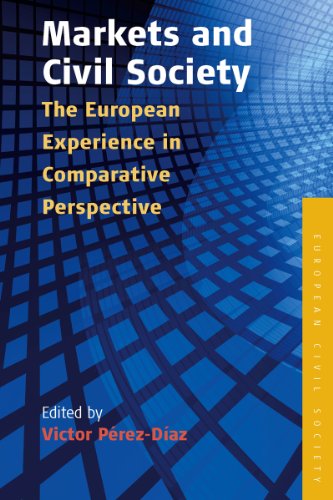 Stock image for Markets and Civil Society. The European Experience in Comparative Perspective for sale by Valley Books