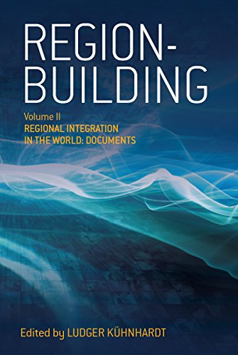 Stock image for Region-Building, Vol. II: Regional Integration in the World: Documents for sale by BargainBookStores