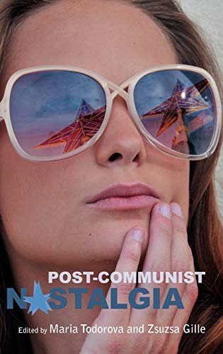 Stock image for PostCommunist Nostalgia for sale by PBShop.store US
