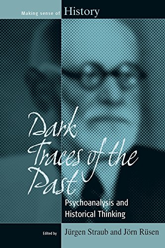 Beispielbild fr Dark Traces of the Past: Psychoanalysis and Historical Thinking (Making Sense of History) zum Verkauf von Books From California