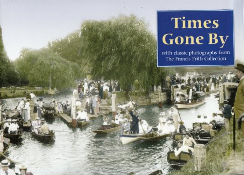 Beispielbild fr Times Gone By - The Francis Frith Collection zum Verkauf von WorldofBooks