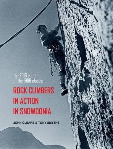 Imagen de archivo de ROCK CLIMBERS IN ACTION IN SNOWDONIA. a la venta por Nicola Wagner