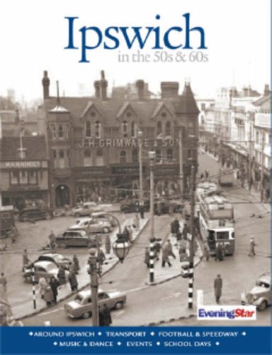 Stock image for Ipswich in the 1950's and 1960's for sale by WorldofBooks