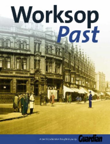 Stock image for Worksop Past for sale by WorldofBooks