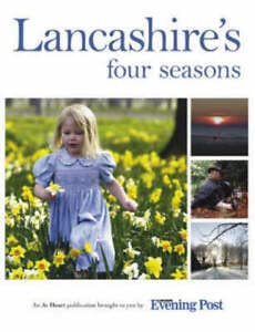 Stock image for Lancashire's Four Seasons for sale by AwesomeBooks