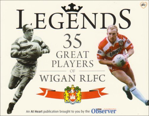 Imagen de archivo de Legends: 35 Great Players of Wigan RLFC a la venta por WorldofBooks