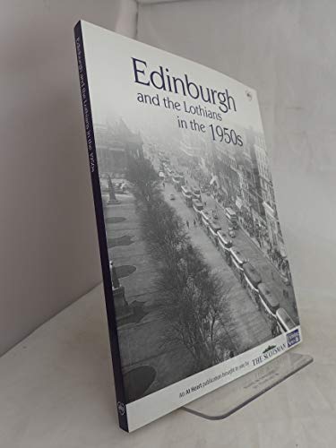 Imagen de archivo de Edinburg and the Lothians in the 1950s a la venta por Book Dispensary