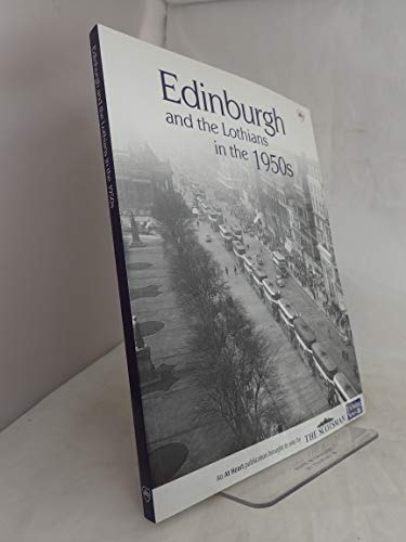 Stock image for Edinburg and the Lothians in the 1950s for sale by Book Dispensary