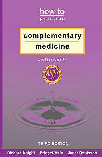 Stock image for How to Practise Complementary Medicine Professionally for sale by WorldofBooks