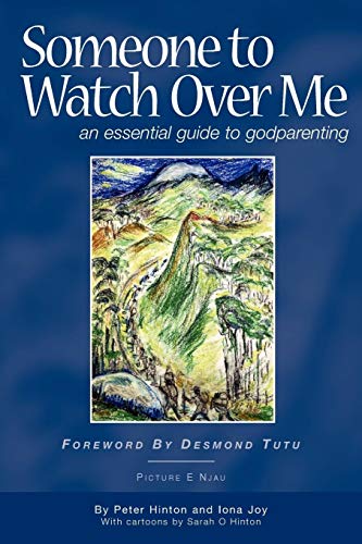 Imagen de archivo de Someone to Watch Over Me - An Essential Guide to Godparenting a la venta por WorldofBooks