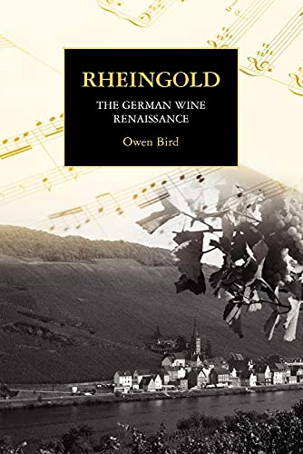 Imagen de archivo de Rheingold - The German Wine Renaissance a la venta por ThriftBooks-Dallas