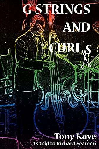 G-Strings and Curls (9781845491802) by Tony Kaye; Richard Seamon