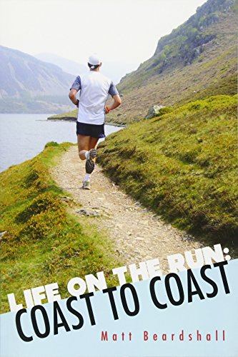 Imagen de archivo de Life on the Run: Coast to Coast [Paperback] Beardshall, Matt (E) a la venta por Brook Bookstore On Demand